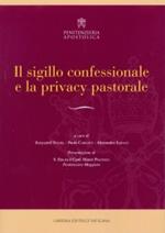 Il sigillo confessionale e la privacy pastorale