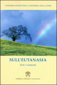 Sull'eutanasia. Testi e commenti - copertina