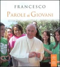 Parole ai giovani. Piccolo lessico ad uso delle giovani generazioni - copertina