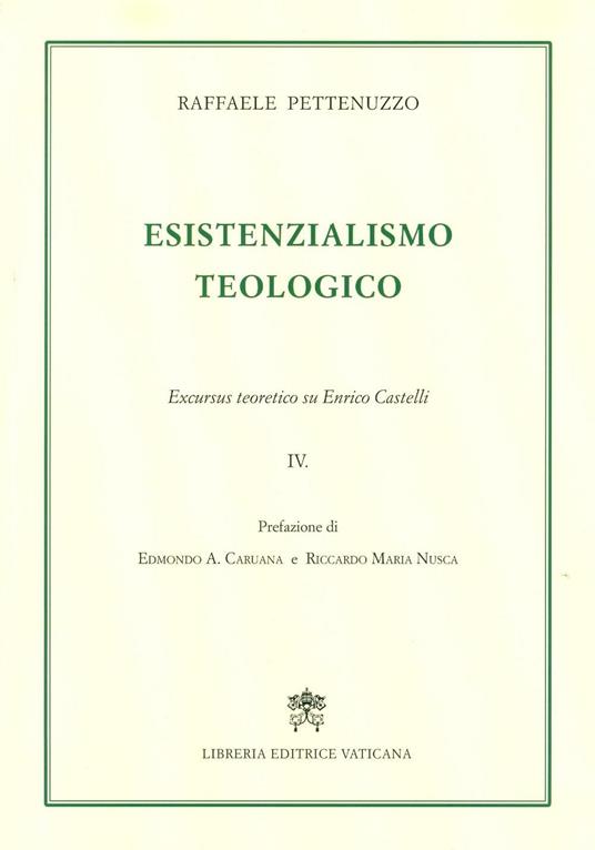 Perdita e ritorno della testimonianza. Excursus teoretico su Enrico Castelli. Vol. 4 - Raffaele Pettenuzzo - copertina
