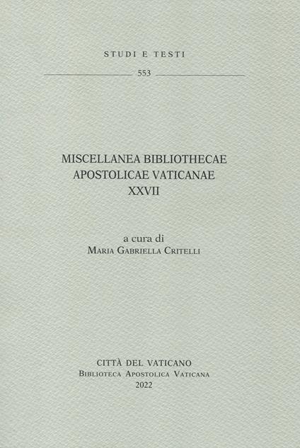 Miscellanea Bibliothecae Apostolicae Vaticanae. Vol. 27 - copertina