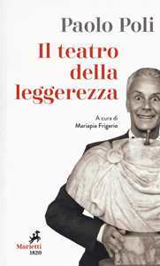 Il teatro della leggerezza. Libretti di sala