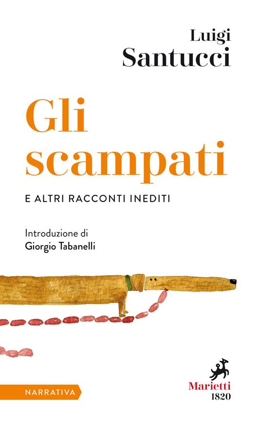 Gli scampati e altri racconti inediti - Luigi Santucci - copertina