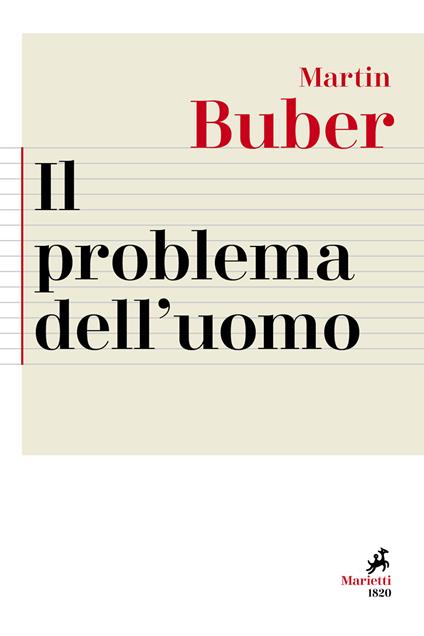 Il problema dell'uomo. Nuova ediz. - Martin Buber - copertina