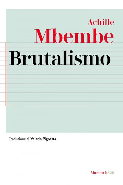 Brutalismo - Achille Mbembe,Valerio Pignatta - ebook