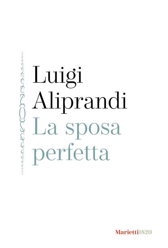 La sposa perfetta - Luigi Aliprandi - copertina