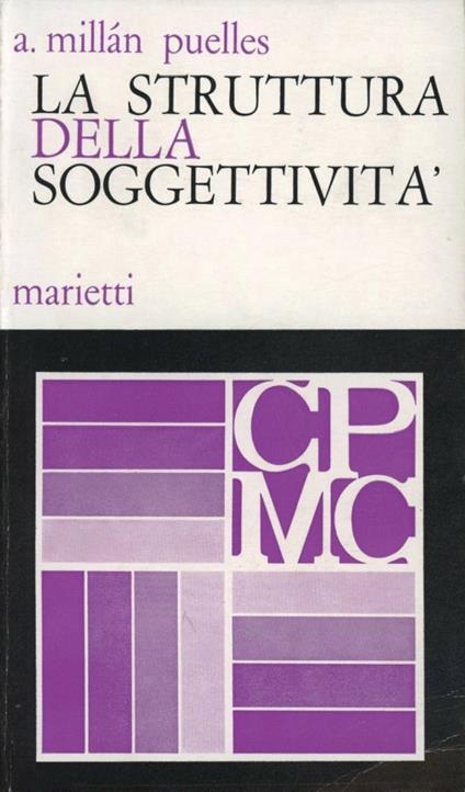 La struttura della soggettività - A. Millan Puelles - copertina