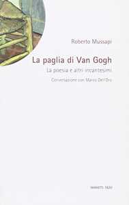 Image of La paglia di Van Gogh. La poesia e altri incantesimi