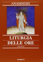 Anàmnesis. Vol. 5: Liturgia delle ore