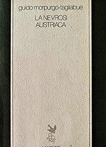 La nevrosi austriaca - Guido Morpurgo Tagliabue - copertina