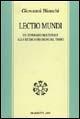 Lectio mundi. Un itinerario molteplice alla ricerca dei segni del tempo - Giovanni Bianchi - copertina