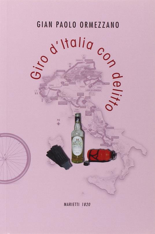 Giro d'Italia con delitto - Gian Paolo Ormezzano - copertina
