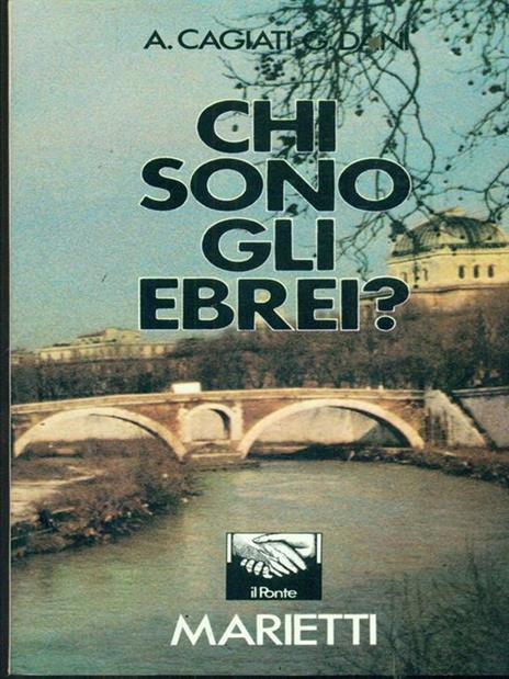 Chi sono gli ebrei - Annie Cagiati,Dani - copertina