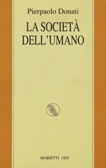 La società dell'umano