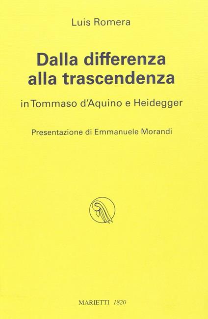 Dalla differenza alla trascendenza in Tommaso d'Aquino e Heidegger - Luis Romera - copertina