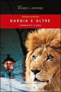 Narnia e oltre. I romanzi di C. S. Lewis - Thomas Howard - copertina