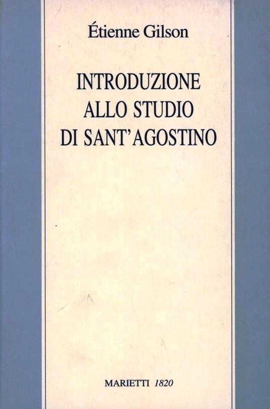 Introduzione allo studio di s. Agostino - Étienne Gilson - copertina