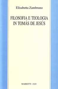 Filosofia e teologia in Tomás de Jesús