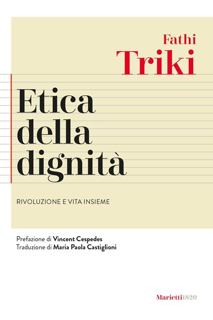 Etica della dignità. Rivoluzione e vita insieme - Fathi Triki - copertina