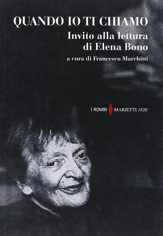 Quando io ti chiamo. Invito alla lettura di Elena Bono - copertina