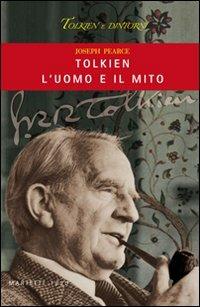 Tolkien, l'uomo e il mito - Joseph Pearce - copertina