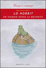 Lo Hobbit. Un viaggio verso la maturità