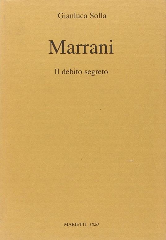 Marrani. Il debito segreto - Gianluca Solla - copertina