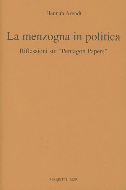 La menzogna in politica. Riflessioni sui «Pentagon Papers». Testo tedesco a fronte - Hannah Arendt - copertina