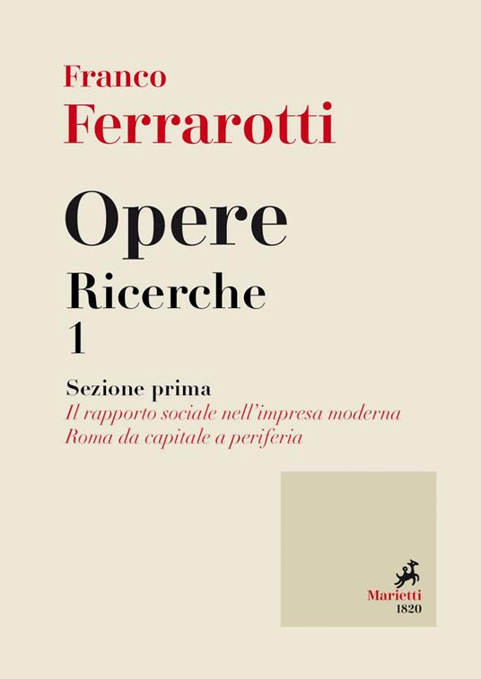 Opere. Ricerche. Vol. 1 - Franco Ferrarotti - ebook