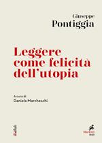 Leggere come felicità dell'utopia