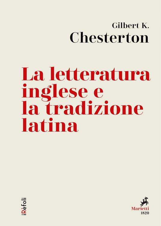 La letteratura inglese e la tradizione latina - Gilbert Keith Chesterton - ebook