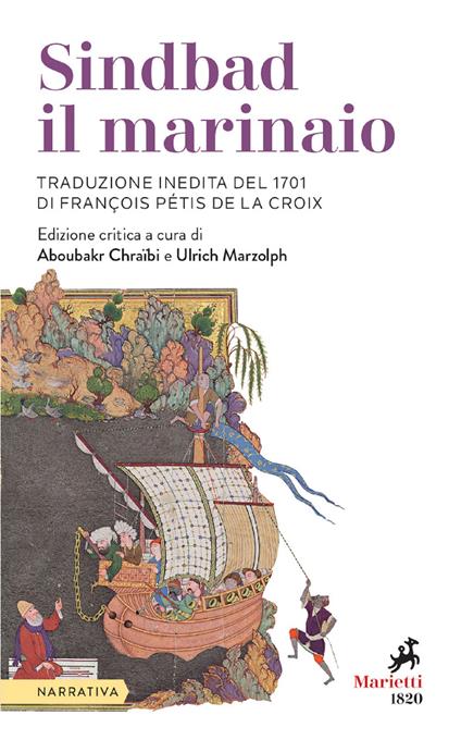 Sindbad il marinaio - Aboubakr Chraïbi,Ulrich Marzolph,Elena Muceni,Francois Pétis de la Croix - ebook