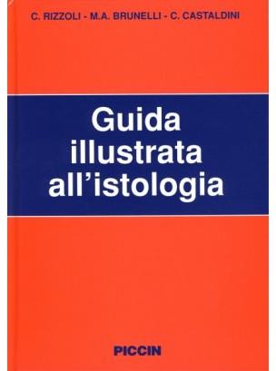 Guida illustrata all'istologia - C. Rizzoli,M. Antonietta Brunelli,C. Castaldini - copertina