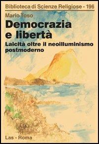 Democrazia e libertà - Mario Toso - copertina