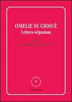 Omelie su Giosuè. Lettura origeniana