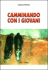 Camminando con i giovani - Fabio Attard - copertina