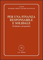 Per una finanza responsabile e solidale. Problemi e prospettive