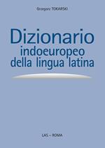 Dizionario indoeuropeo della lingua latina