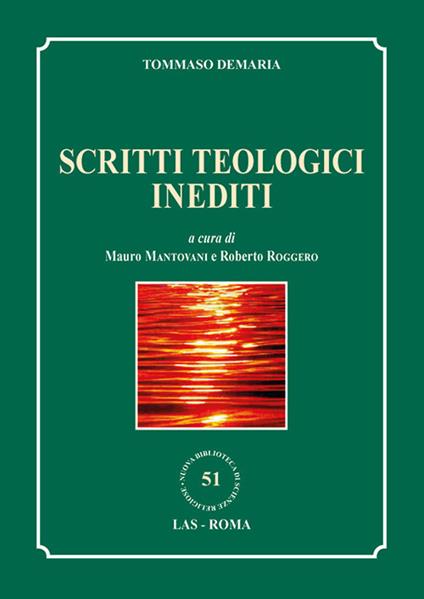 Scritti teologici inediti - Tommaso Demaria - copertina