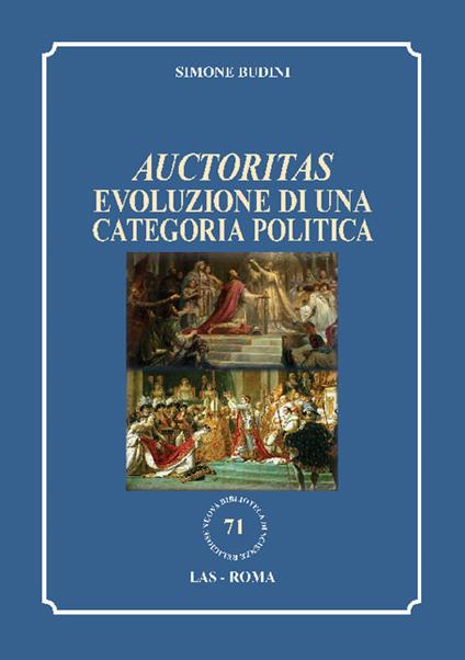 Auctoritas. Evoluzione di una categoria politica - Simone Budini - copertina