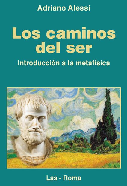 Los caminos del ser. Introduccion a la metafisica - Adriano Alessi - copertina