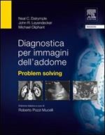 Diagnostica per immagini dell'addome. Problem solving