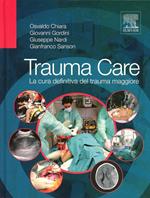 Trauma care. La cura definitiva del trauma maggiore