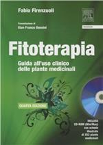 Fitoterapia. Guida all'uso clinico delle piante medicinali. Con CD-ROM