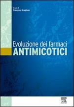 Evoluzione dei farmaci antimicotici