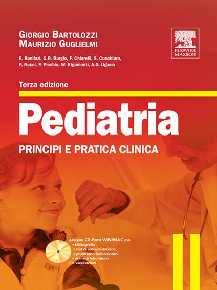 Pediatria. Principi e pratica clinica - Giorgio Bartolozzi,Maurizio Guglielmi - ebook