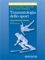 Traumatologia dello sport - Jean-Claude Chanussot,Raymond-Gilbert Danowski,S. Ferrari - ebook
