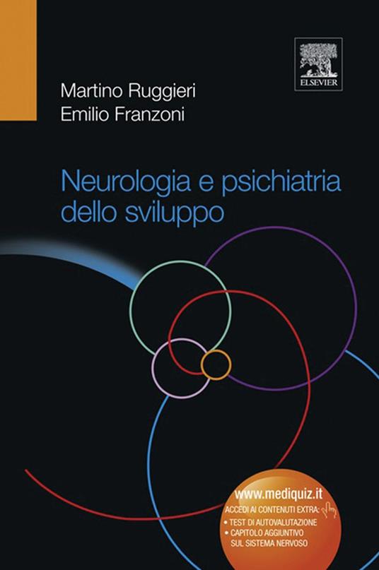 Neurologia e psichiatria dello sviluppo - Emilio Franzoni,Martino Ruggieri - ebook