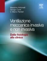 Ventilazione meccanica invasiva e non invasiva. Dalla fisiologia alla  clinica - Antonelli, Massimo - Conti, Giorgio - Ebook - EPUB2 con Adobe DRM  | IBS