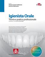 Igienista orale. Teoria e pratica professionale